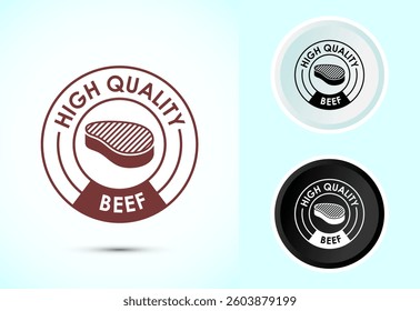 High quality beef icon design illustration, High quality beef meat badge, Fresh meat label, Color black and white