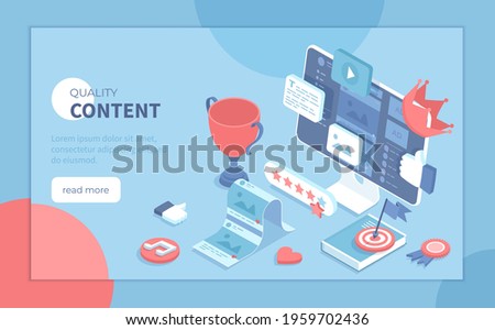 High Quality Content. Content marketing and optimization. Adding photos, videos, posts to the website, blog or social network. Isometric vector illustration for poster, presentation, banner, website.