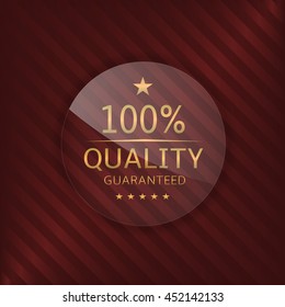 High quality guaranteed label. Glass badge with golden text