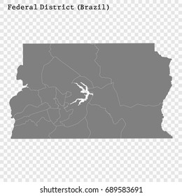 High Quality map of Federal District is a state of Brazil, with borders of the municipalities