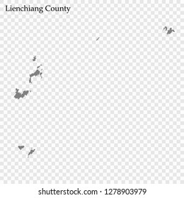 High Quality map of Lienchiang County is a municipality of Taiwan, with borders of the Local government areas