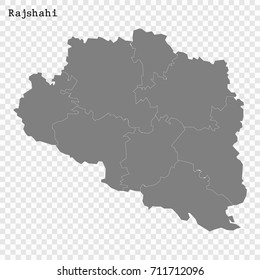 High Quality map of Rajshahi is a division of Bangladesh, with borders of the disticts