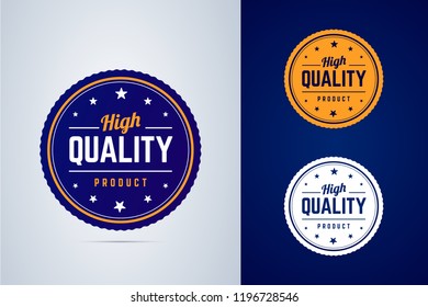 High quality product badge. Vector label in three color styles.