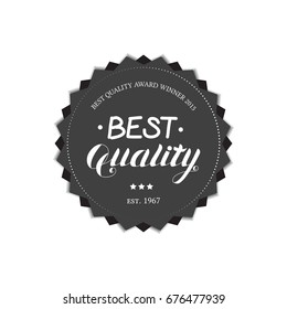 High Quality Round Emblem Logo Isolated on White Background. Badge with Hand Drawn Lettering. Vector Illustration for Web Graphic Design or Print, Logotype, Brand, Symbol.