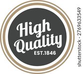 High quality seal from 1846 emphasizing excellence and tradition