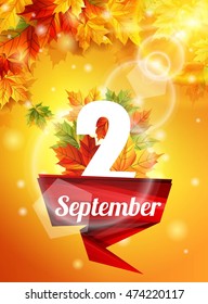High quality template as of September 2, realistic autumn leaves, the first call. Red Ribbon on 2 September. Stock vector illustration.