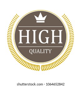 High quality word and crown on circle and laurel badge vector. Minimalist style, simple design, white, brown and yellow color.