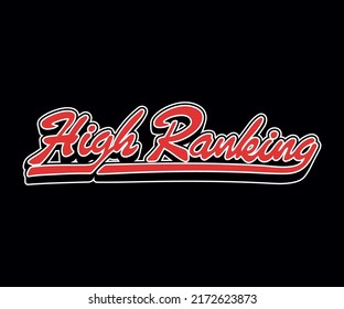 high rank lettering for t-shirt. high rank lettering illustration