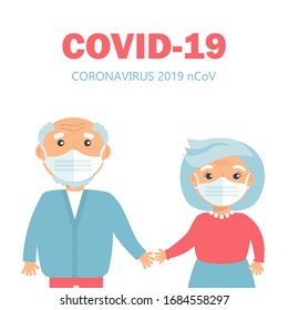 High risk group,elderly people, coronavirus or nCov-2019 virus infection. Female and male cartoon characters holding hands and wearing hygenic face mask for protection on white background.