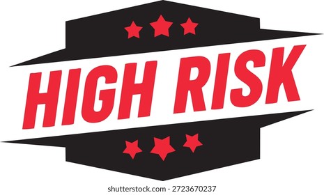 high risk red warning text badge with stars and sharp geometric black frame