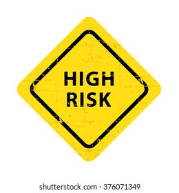 High risk road sign