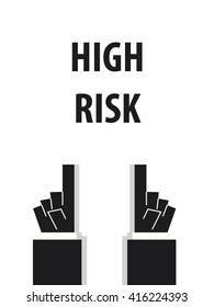 HIGH RISK typography vector illustration