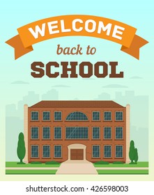 High school building vector illustration. Welcome. Back to school