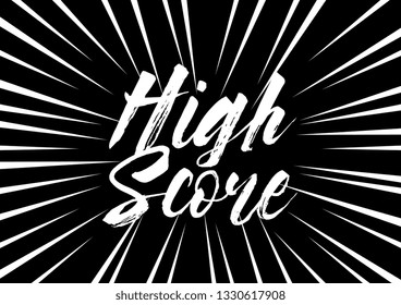 High Score, Beautiful Greeting Card With Black And White Background Or Banner With Pop Art Theme. Design Illustration