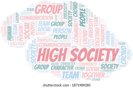High Society word cloud create with text only.