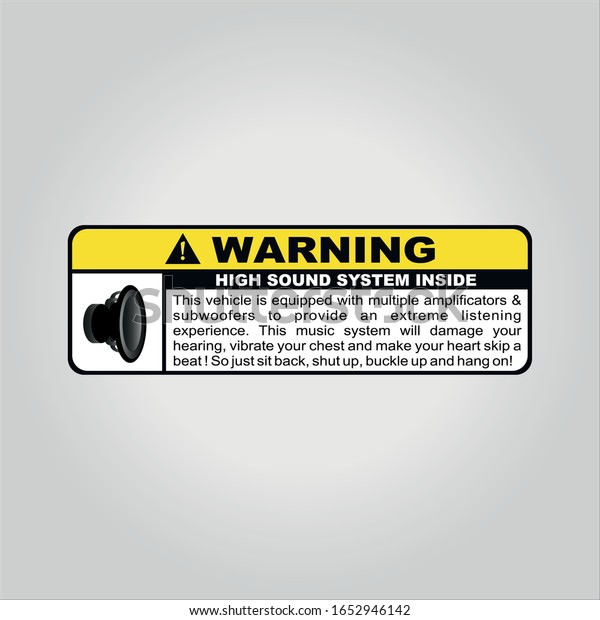 high sound warning sticker\
design