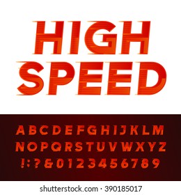 High Speed alphabet font. Motion effect letters and numbers. Vector typography for flyers, headlines, posters etc.