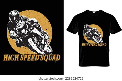 High speed squad t-shirt design.Colorful and fashionable t-shirt design for man and women