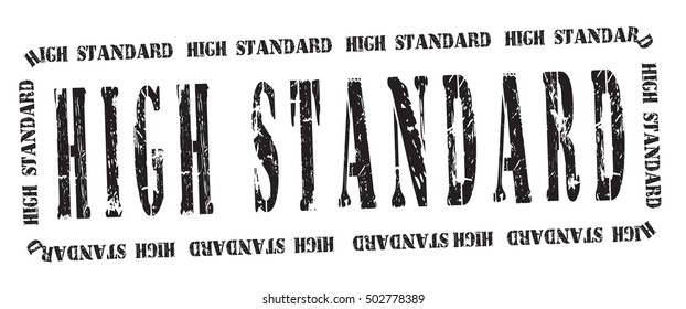 high standard grunge stamp, vector illustration