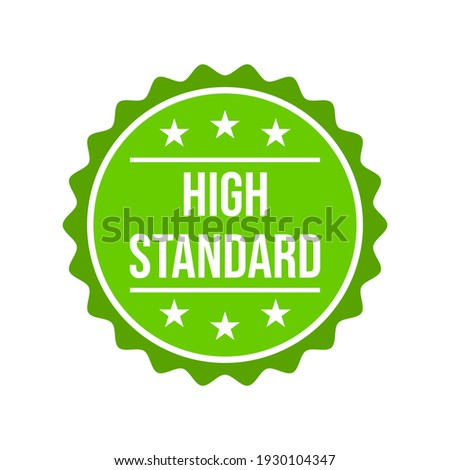 High Standard Icon Label Sticker Badge Sign Design Vector