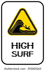 High surf.
Prohibiting sign, perform certain actions on the territory, in this place.