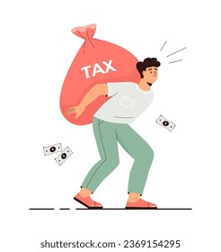 High taxes concept. High interest rate, federal tax rate hike, large loan or mortgage payments. Man carries a big bag of tax and money coin on his back. Cartoon flat vector illustration.	
