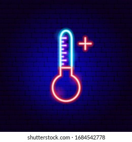 High Temperature Neon Sign. Vector Illustration of Medical Promotion.