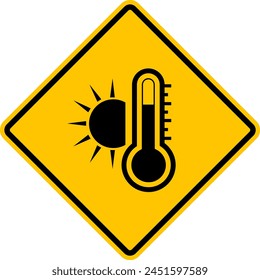 High temperature sign. Warning yellow diamond road sign with a picture of the sun and a thermometer inside. Very hot and scalding. Rhomb road sign.