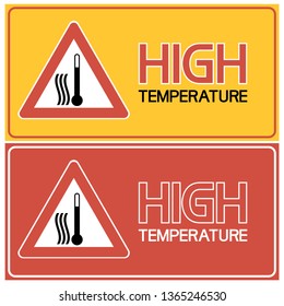 High temperature.Sign,set.
Information about hazardous physical phenomena in the environment, 
illustration and text poster.