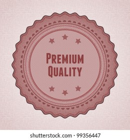 High textured premium quality label in vintage style