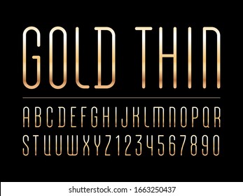 High thin golden font, trendy condensed alphabet sans serif, modern rounded letters and numbers, for your designs: logo, t-shirt, fashion banner, poster, and more, vector illustration 10EPS