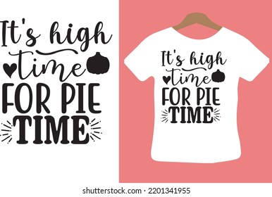 It's high time for pie time svg design