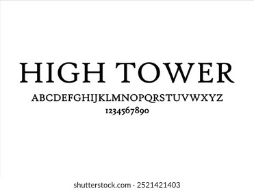 High Tower Schriftart für Logo und Überschrift. Isolierte Vektor-Schriftsätze