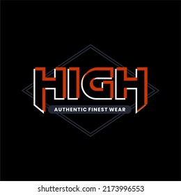high vector typography for t-shirt. perfect for simple style