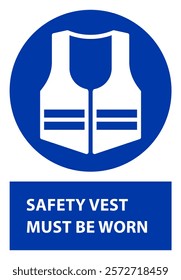 High visibility clothing must be worn in this area, Safety vest jacket, Security and worker uniform wear, Workwear sign 