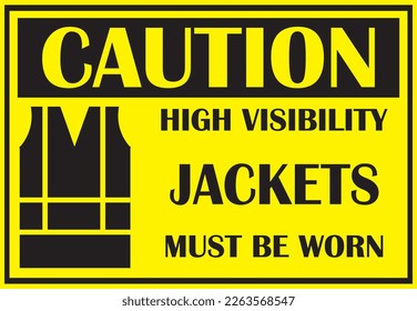 High visibility jackets required warning sign vector, high visible jackets required eps, illuminated jacket required warning sign vector