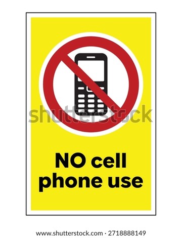 High Visibility Yellow No Cell Phone Use Sign with Red Prohibitory Symbol and Mobile Phone Icon for Public Safety and Restricted Communication Zones - High Vectorial Stock Image