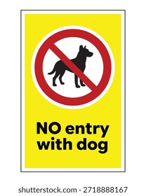 Hohe Sichtbarkeit Gelb kein Eintrag mit Hundezeichen mit universellen roten Verbotszeichen und Hunde Silhouette für öffentliche Sicherheitsbereiche und Haustier eingeschränkten Zonen - Hohe vektorielle Stockbild