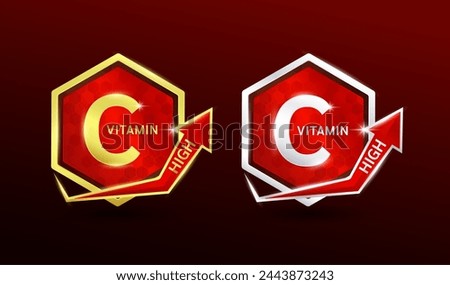 High vitamin C in hexagon shape aluminum gold and silver with shine arrow. Used for design nutrition supplement products. Minerals label symbol logo 3D on red background. Vector EPS10.