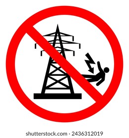 High Voltage Do Not Climb Symbol Sign ,Vector Illustration, Isolate On White Background Label. EPS10