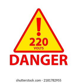 High Voltage Sign: Danger 220 volt. Danger symbol electric shock. Flat vector stock illustration. 220 V