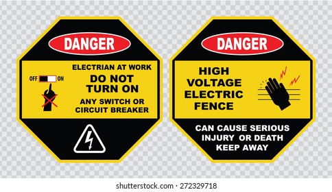 high voltage sign or electrical safety sign (electrian at work, do not 
turn on any switch or circuit breaker, high voltage electric fence)