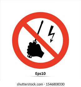 High voltage sign. Vector Illustration. Red prohibition sign. Stop symbol