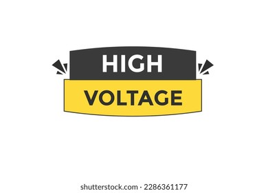vectores de alto voltaje.etiqueta de signo discurso de burbuja de alto voltaje
