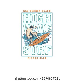 High Wave surf California beach typography surfer vector illustration