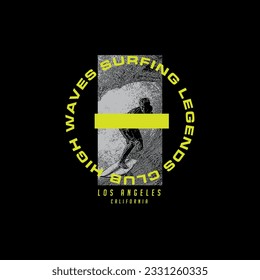 High Waves Surfing legends Club typography surfer t shirt design