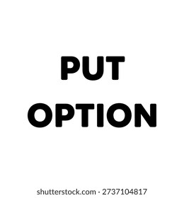 High-contrast black and white image of 'PUT OPTION' written on a chalkboard, symbolizing financial trading strategies and investment concepts.