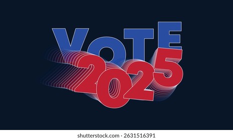 High-energy 3D-style VOTE 2025 graphic with motion blur effects, ideal for dynamic digital campaign materials.