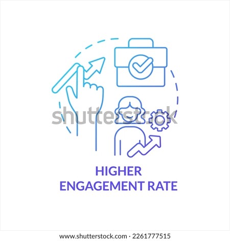 Higher engagement rate blue gradient concept icon. Increase employees motivation. Encouraging workers abstract idea thin line illustration. Isolated outline drawing. Myriad Pro-Bold font used