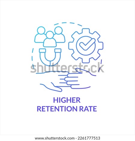Higher retention rate blue gradient concept icon. Talents magnet. Increase employees loyalty. Engage workers abstract idea thin line illustration. Isolated outline drawing. Myriad Pro-Bold font used